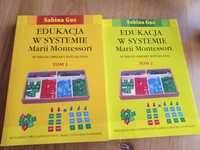 Ksiązka Edukacja w systemie Marii Montessori Sabina Guz