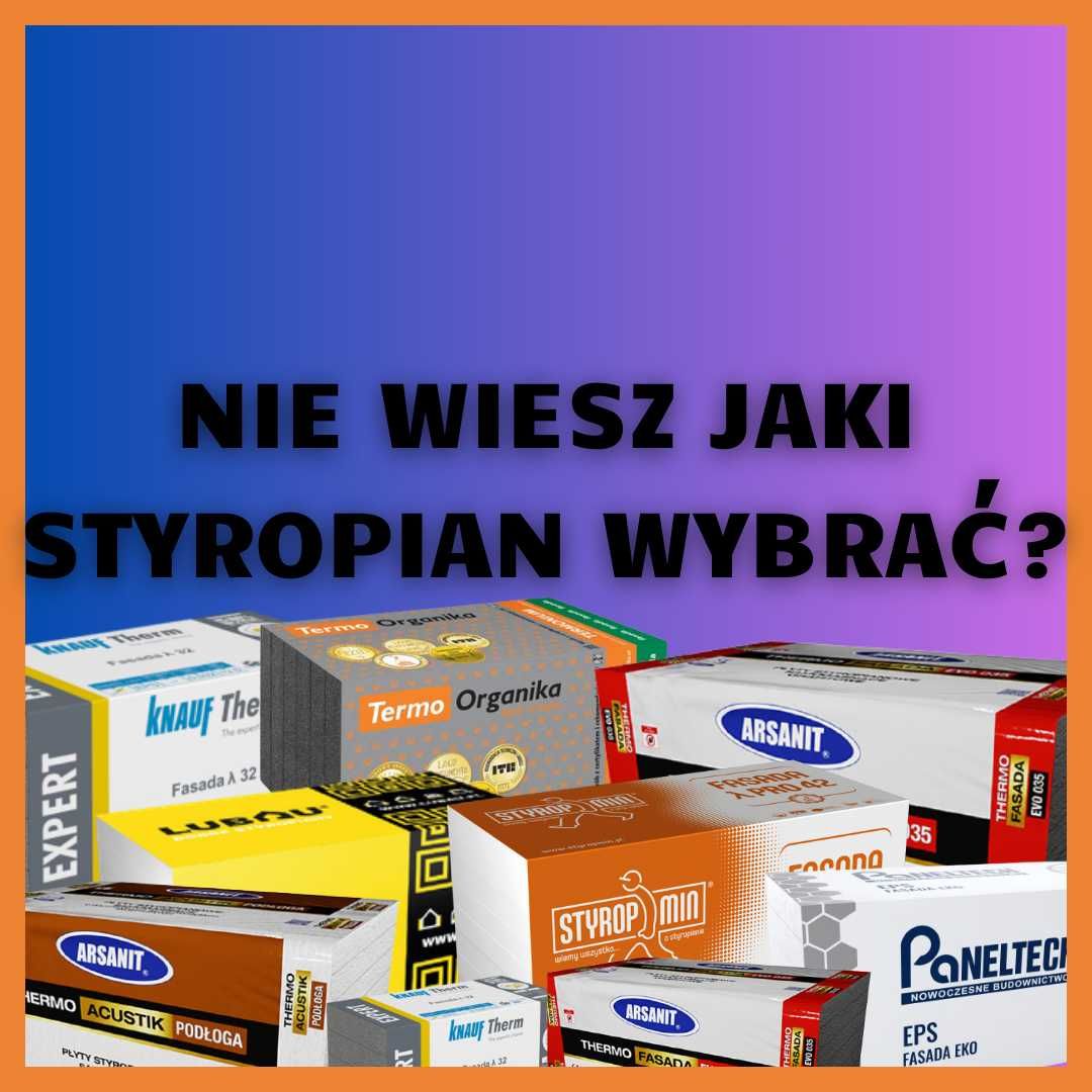 Pomożemy ci wybrać styropian