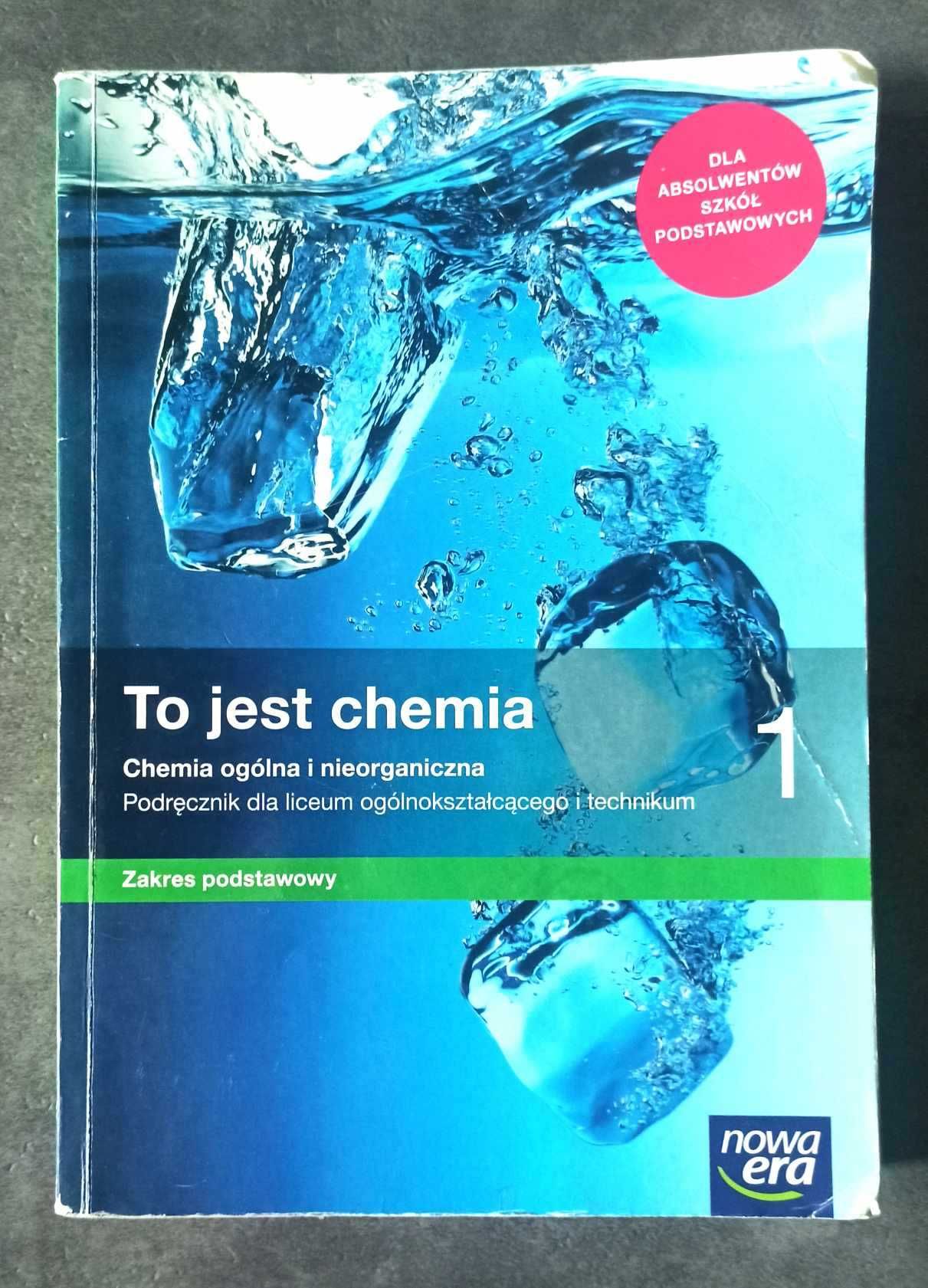 To jest chemia 1 - zakres podstawowy - nowa era