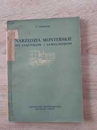 Narzędzia monterskie do ciągników i samochodów T. Nowacki 1953