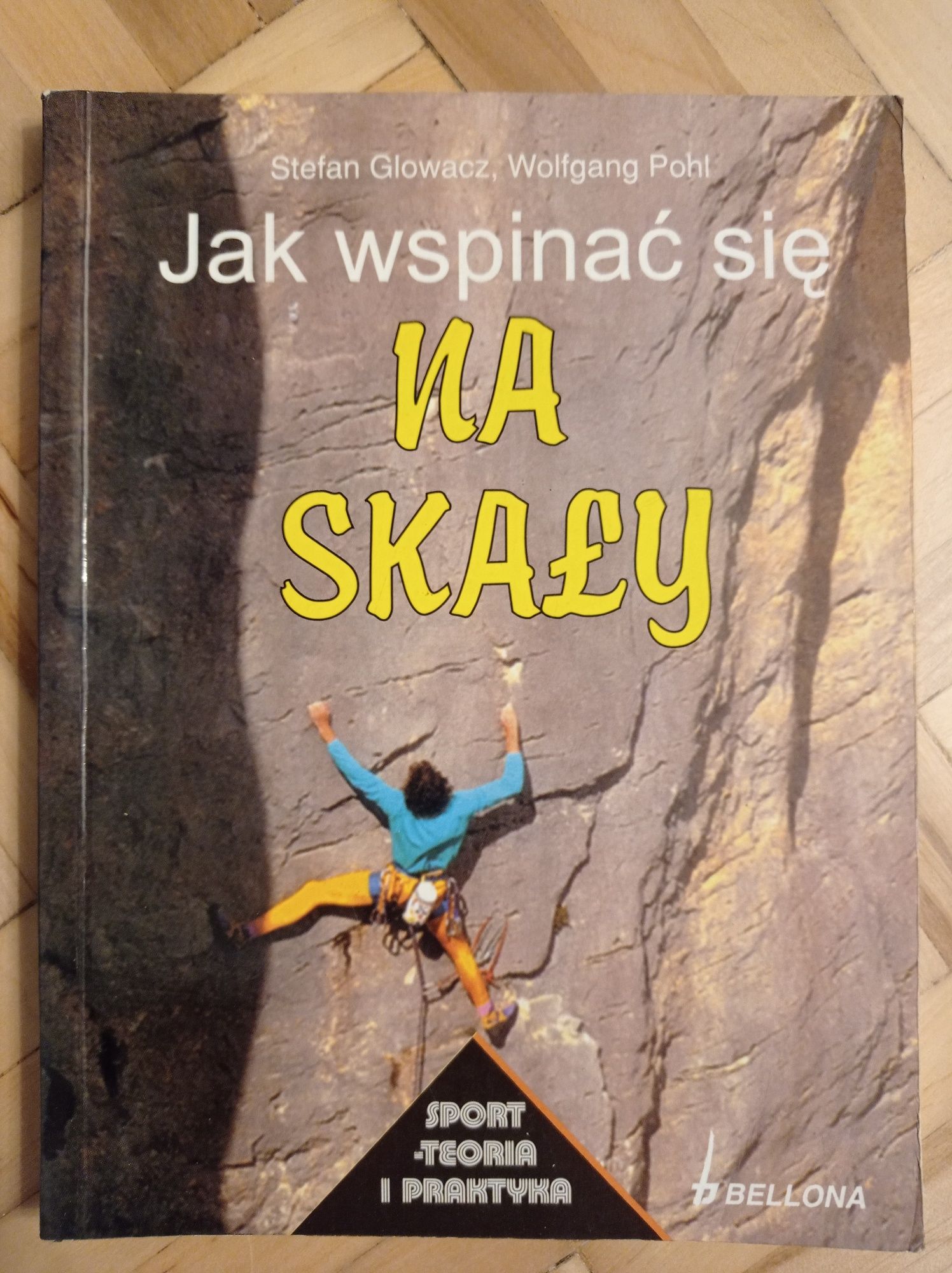 Książka Jak wspinać się na skały - Stefan Glowacz