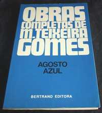Livro Agosto Azul Manuel Teixeira-Gomes Bertrand