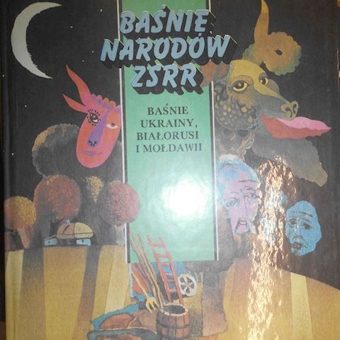 Baśnie Narodów Zsrr Baśnie Ukrainy , Białorusi I Mołdawii Praca