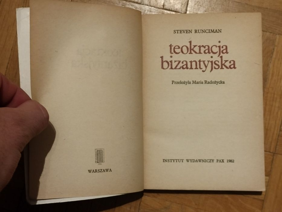 Teokracja bizantyjska Steven Runciman PAX 1982