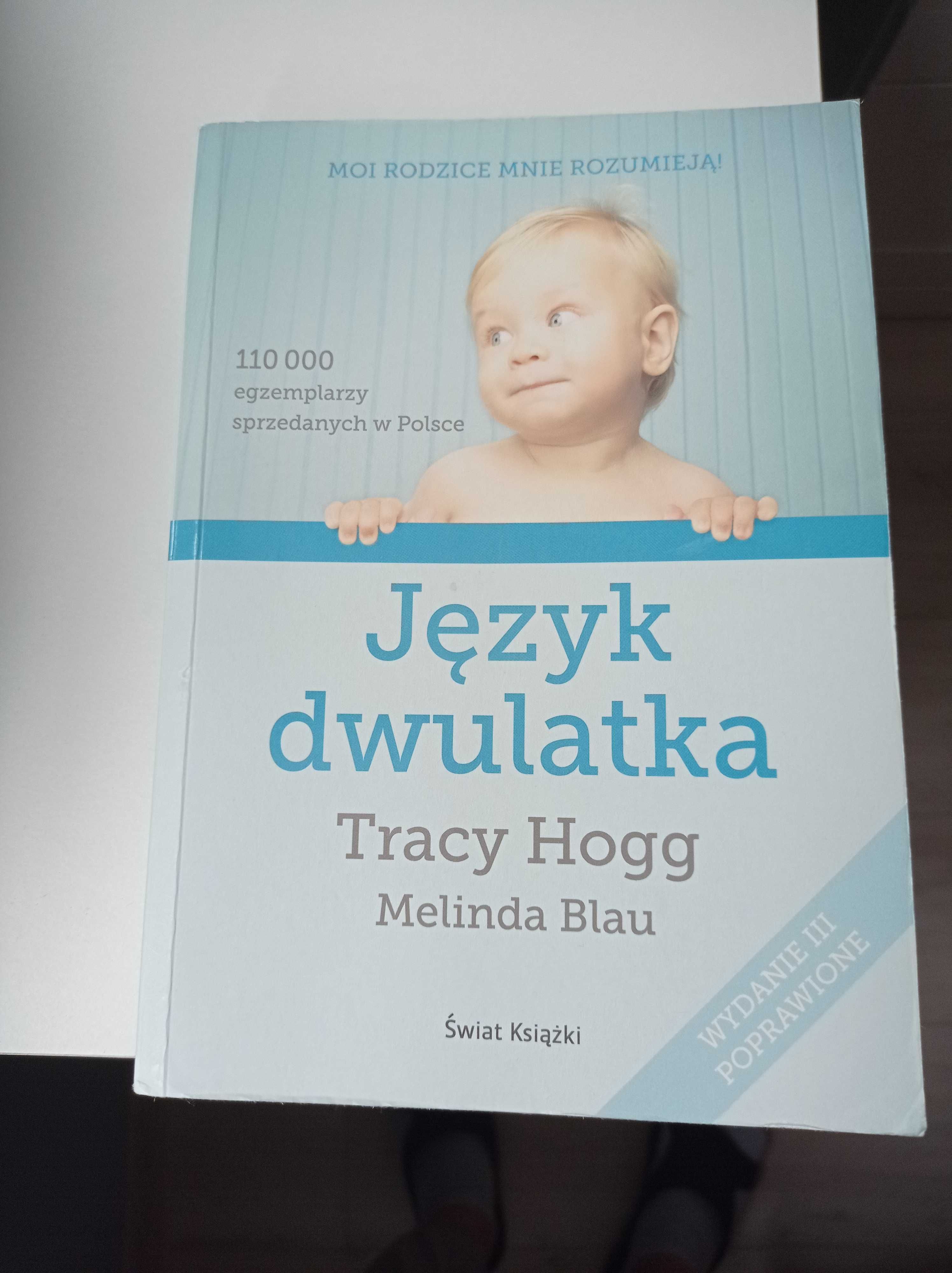 Język dwulatka.Tracy Hogg Melinda Blau