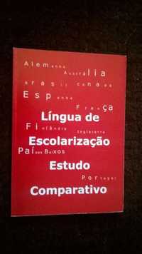 Língua escolarizaçao estudo comparativo