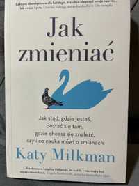 "Jak zmieniać" Katy Milkman_książka na sprzedaż