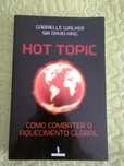 Hot Topic, como combater o aquecimento global