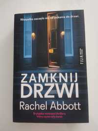 Książka, Zamknij drzwi, Rachel Abbott, thriller psychologiczny
