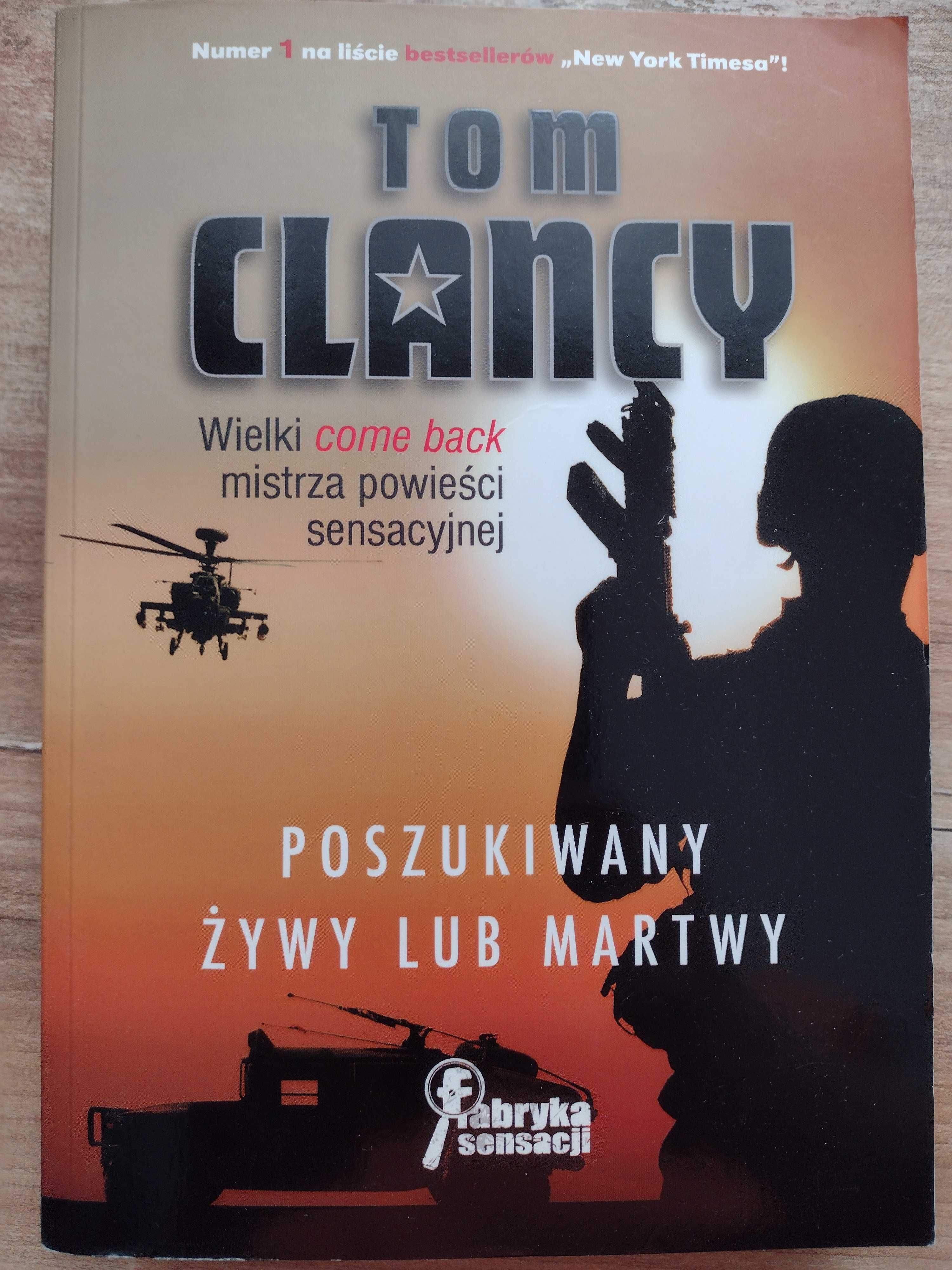 Tom Clancy - Poszukiwany żywy lub martwy