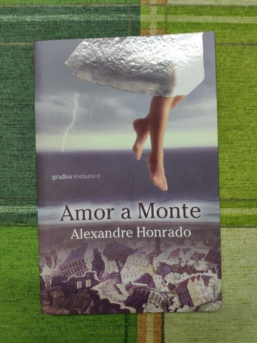 Livro Amor a monte, Alexandre Honrado
