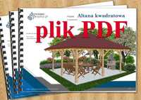 Projekt: Altana ogrodowa drewniana kwadratowa - plik PDF Altanka Wiata