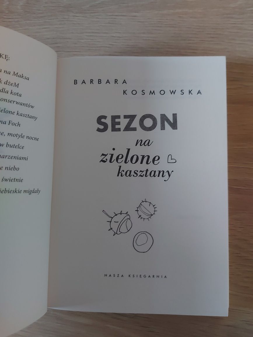 Barbara Kosmowska, Sezon na zielone kasztany. Gwiżdżemy na Króla Ogóra