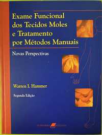 Exame Funcional dos Tecidos Moles e Tratamento por Métodos Manuais