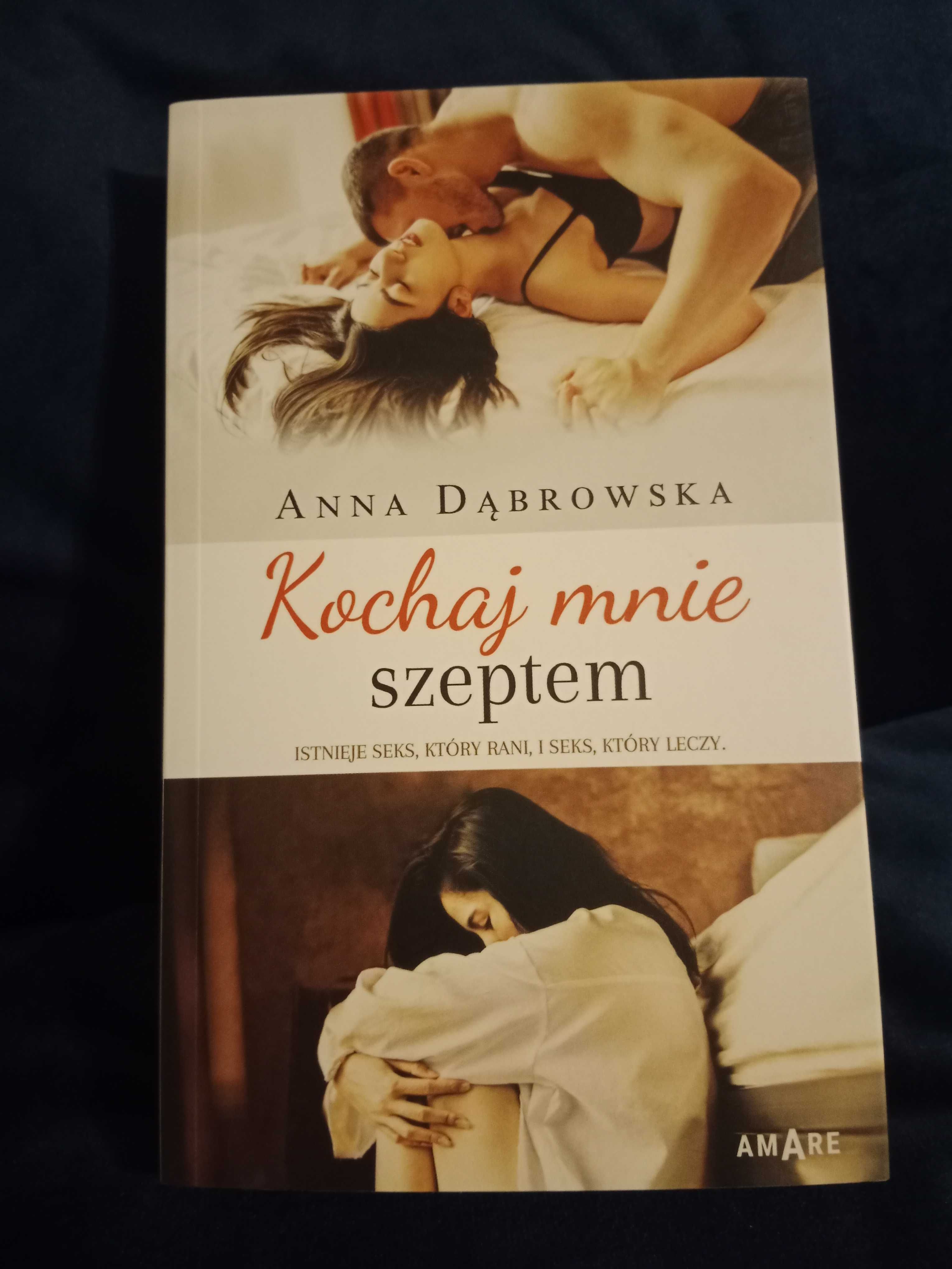 Anna Dąbrowska Kochaj mnie szeptem