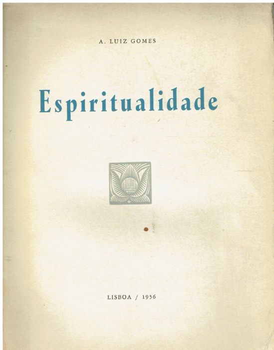 0596 - Espiritualidade de A. Luiz Gomes