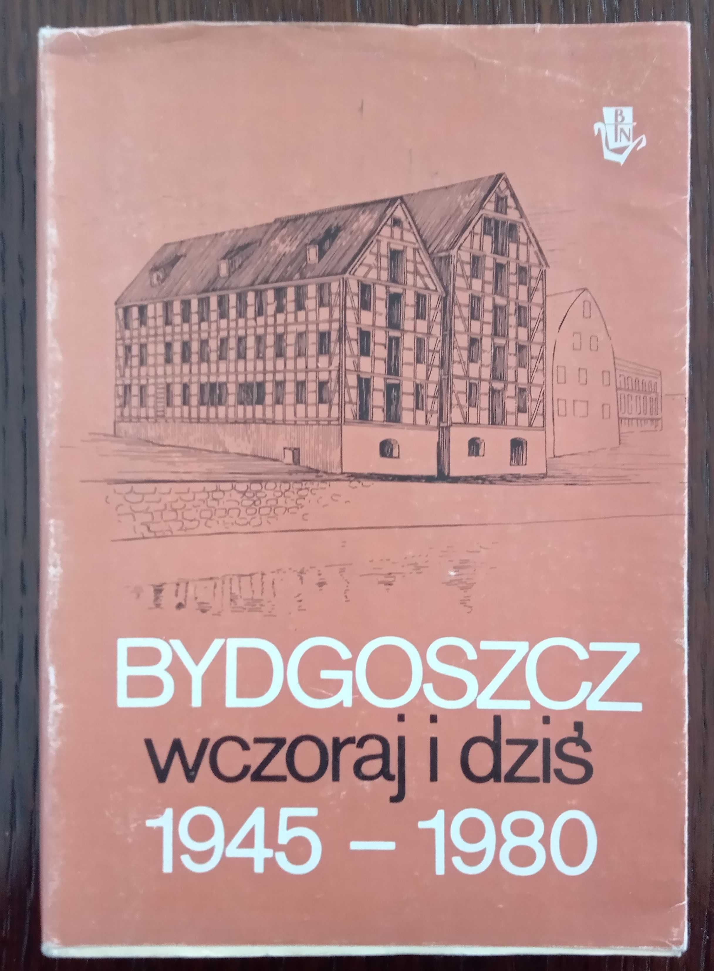 Bydgoszcz wczoraj i dziś