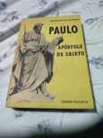 Paulo - Apóstolo de Cristo