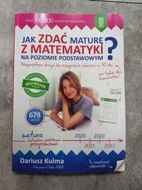 Matematyka zbiór zadań maturalnych Dariusz Kulma