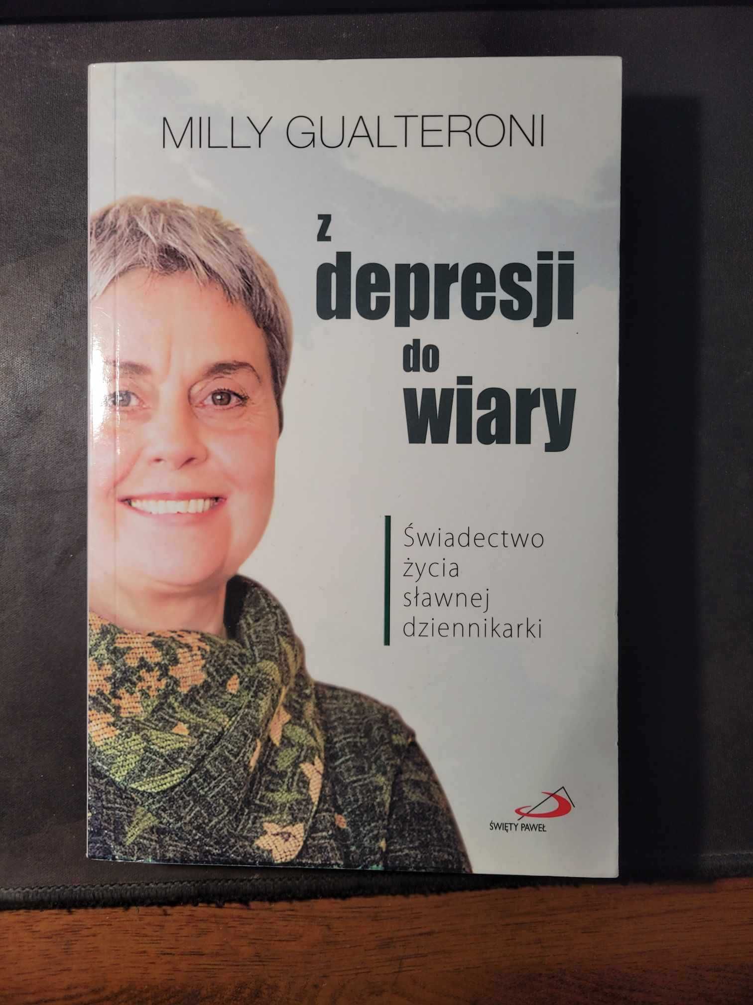 Z depresji do wiary - Milly Gualteroni