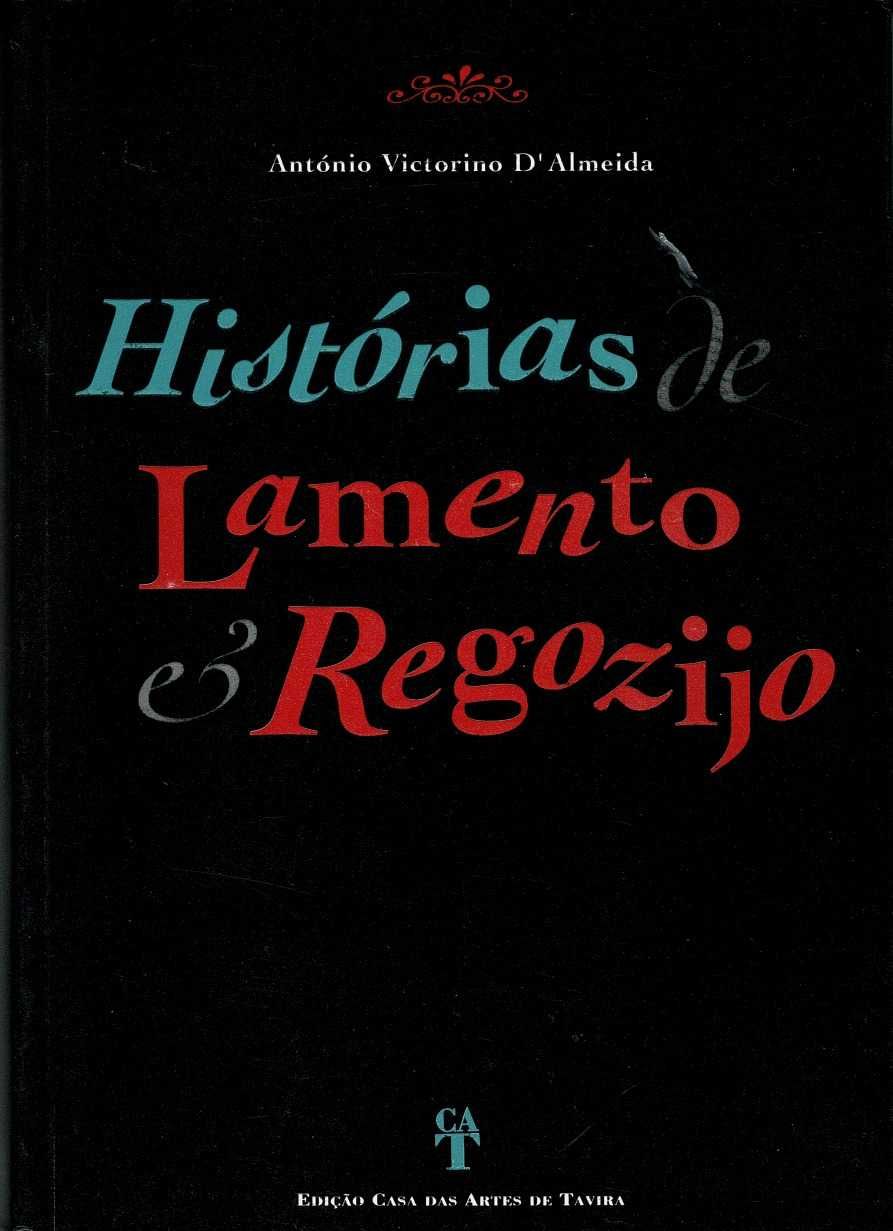 "Histórias de lamento e regozijo": contos de A. Victorino d'Almeida