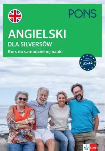 Angielski dla silversów A1 - A2 PONS - praca zbiorowa