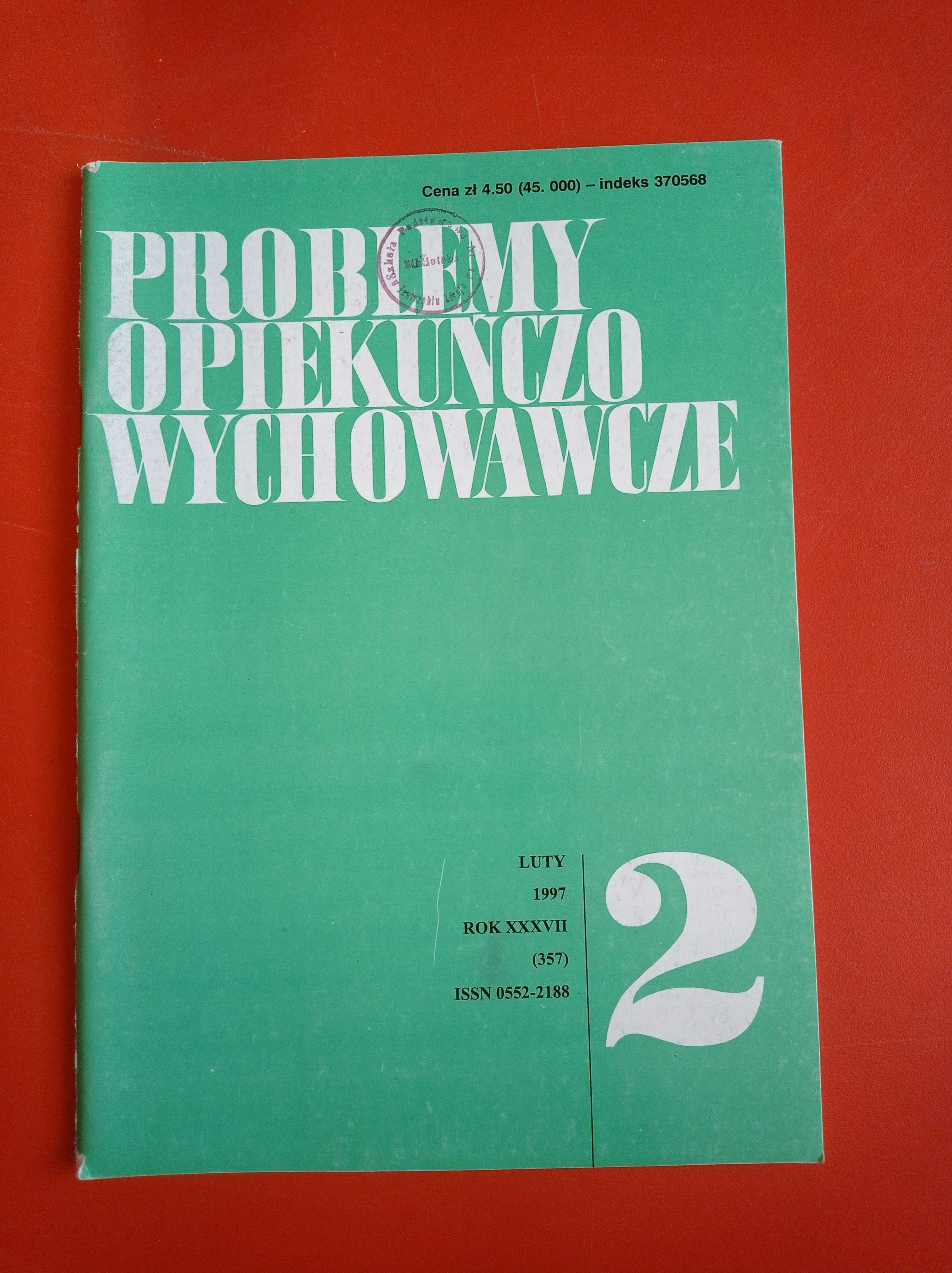 Problemy opiekuńczo-wychowawcze, nr 2/1997, luty 1997