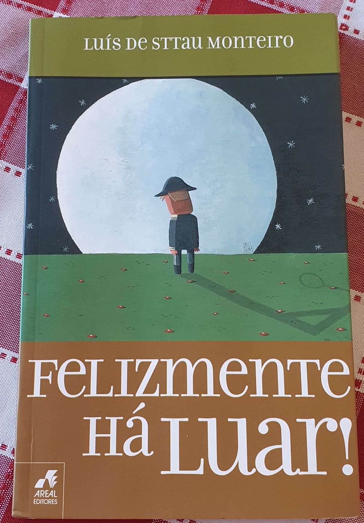 Livro Felizmente há Luar - Luís Sttau Monteiro