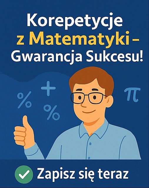 Sosnowiec Korepetycje z Matematyki – Gwarancja Sukcesu!