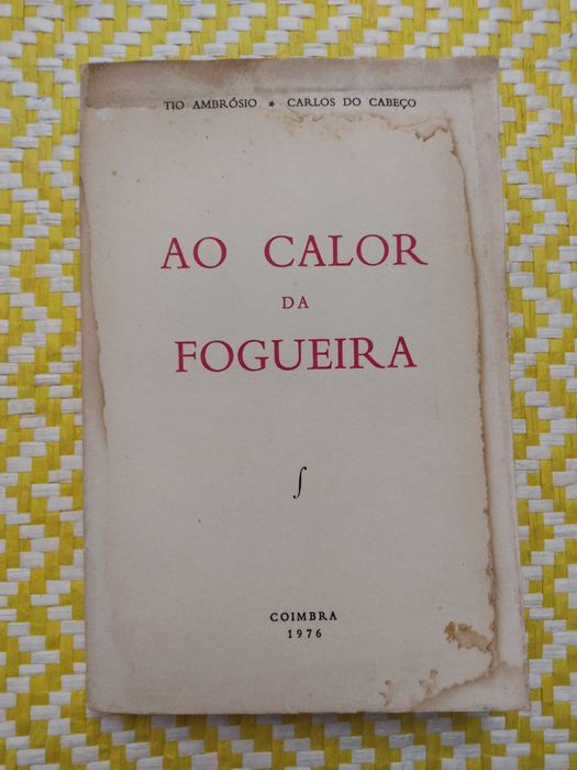 AO CALOR DA FOGUEIRA – e à sombra do Castanheiro