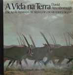 Richard Attenborough - - - A Vida na Terra - - - - - Enciclopédia