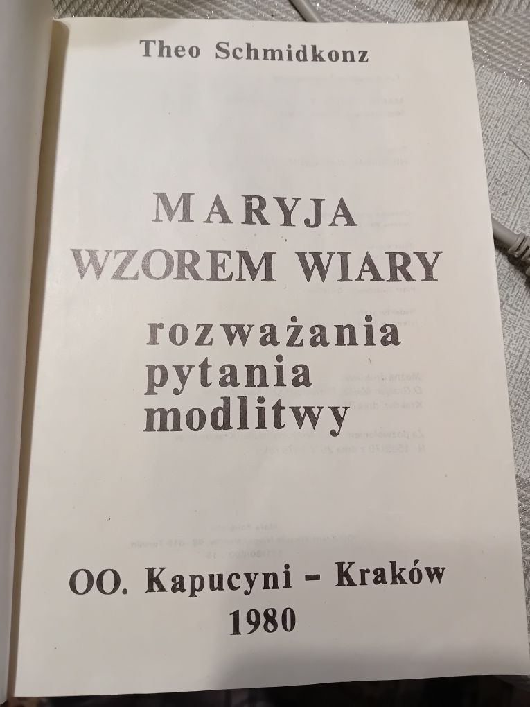 Maryja wzorem wiary. Rozważania, pytania, modlitwy.