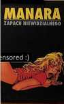 Milo Manara, Zapach Niewidzialnego