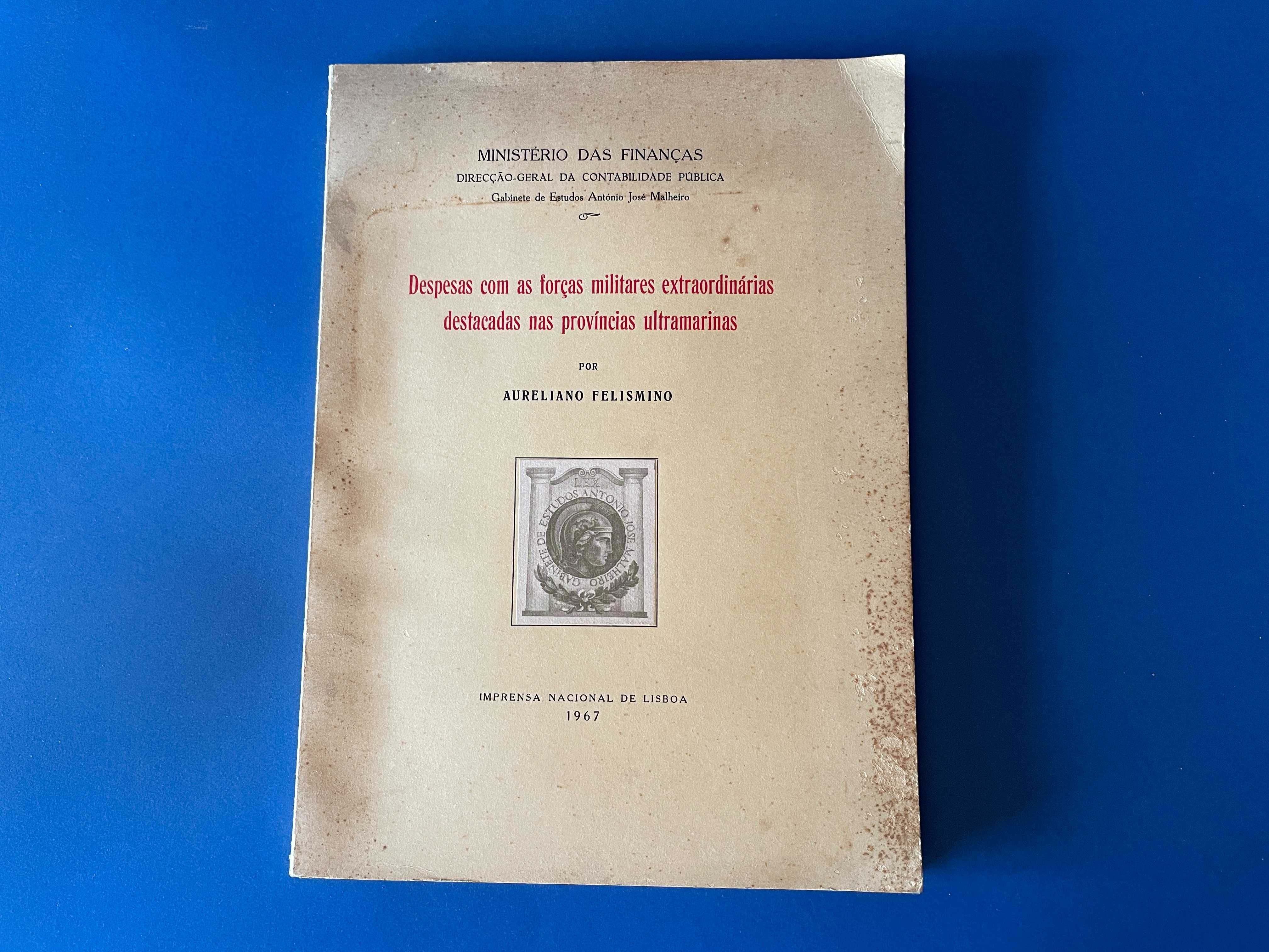 Despesas Forças Militares Ultramar - Ministério das Finanças, 1967