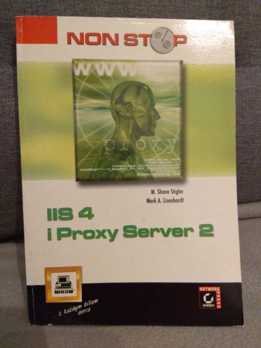 IIS 4 i Proxy Server 2. Stigler, Lisenbardt