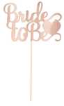 Bride to be topper na tort