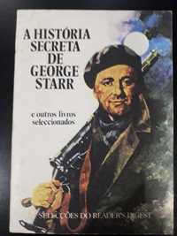 Livro  "A História  Secreta de George  Starr"
