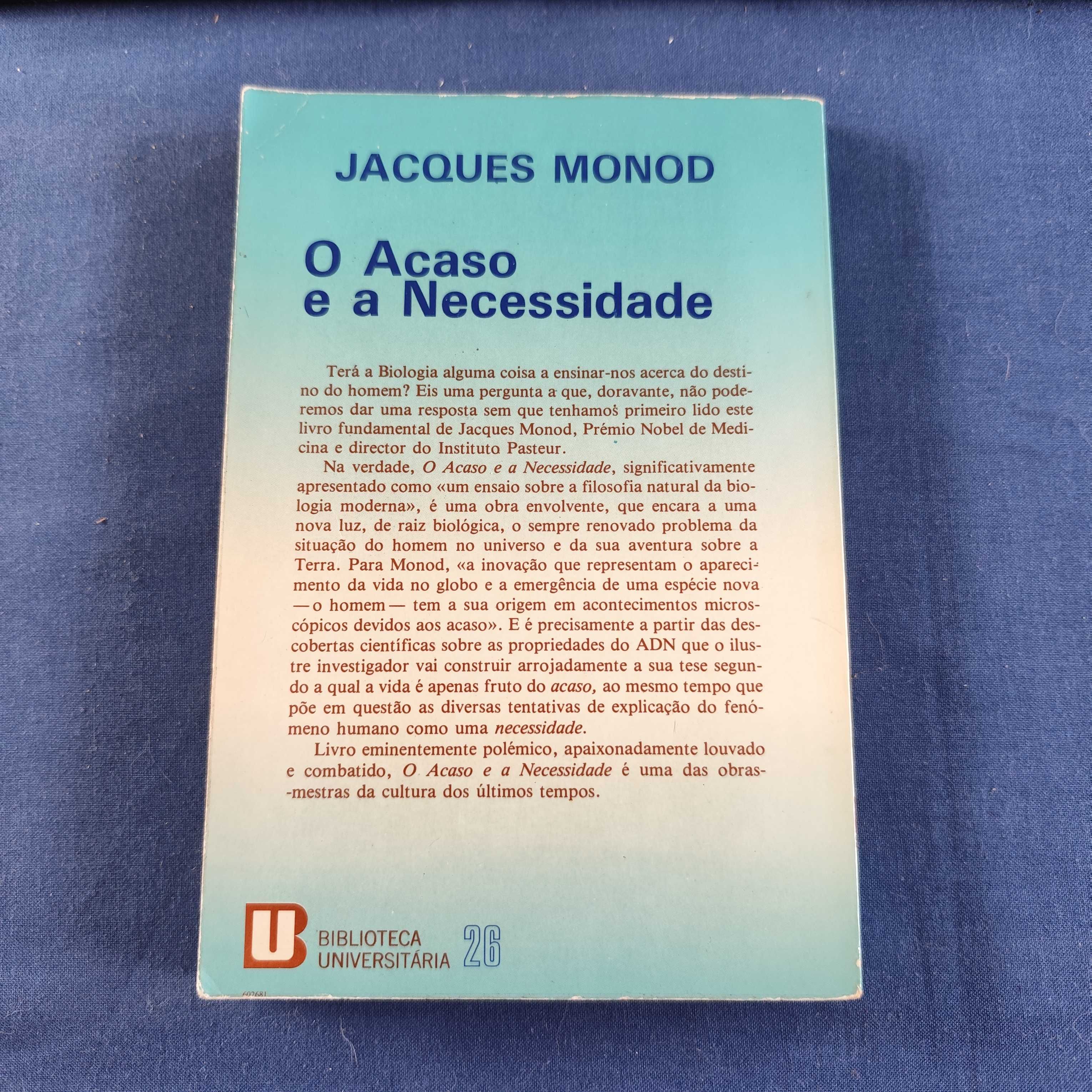 Jacques Monod - O Acaso e a Necessidade