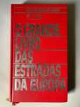 O Grande Livro das Estradas da Europa