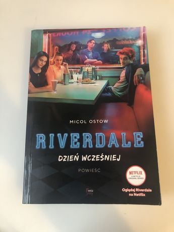 Książka Riverdale dzień wcześniej Micol Ostow