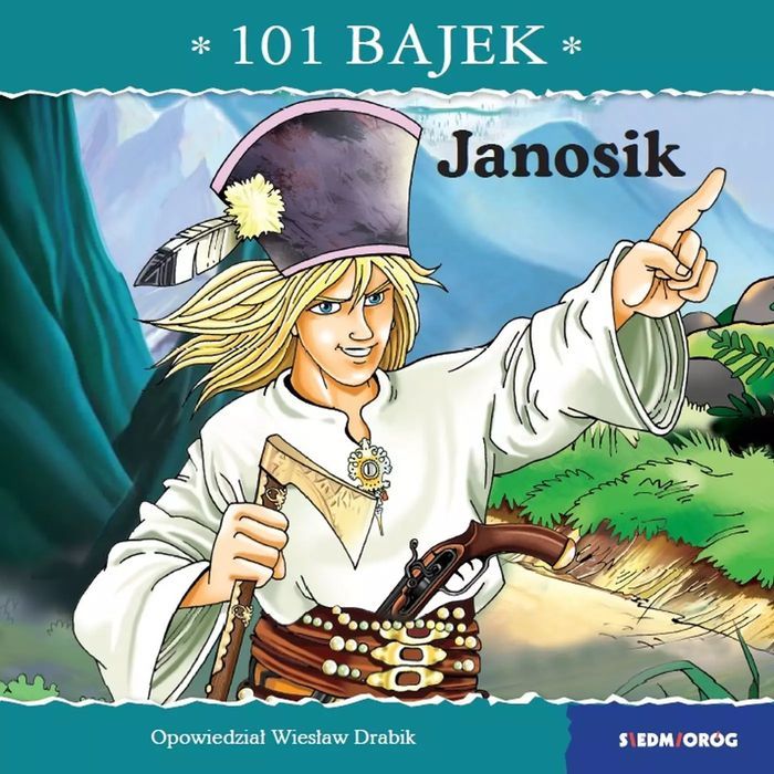 101 Bajek. Janosik Wiesław Drabik Nowa
