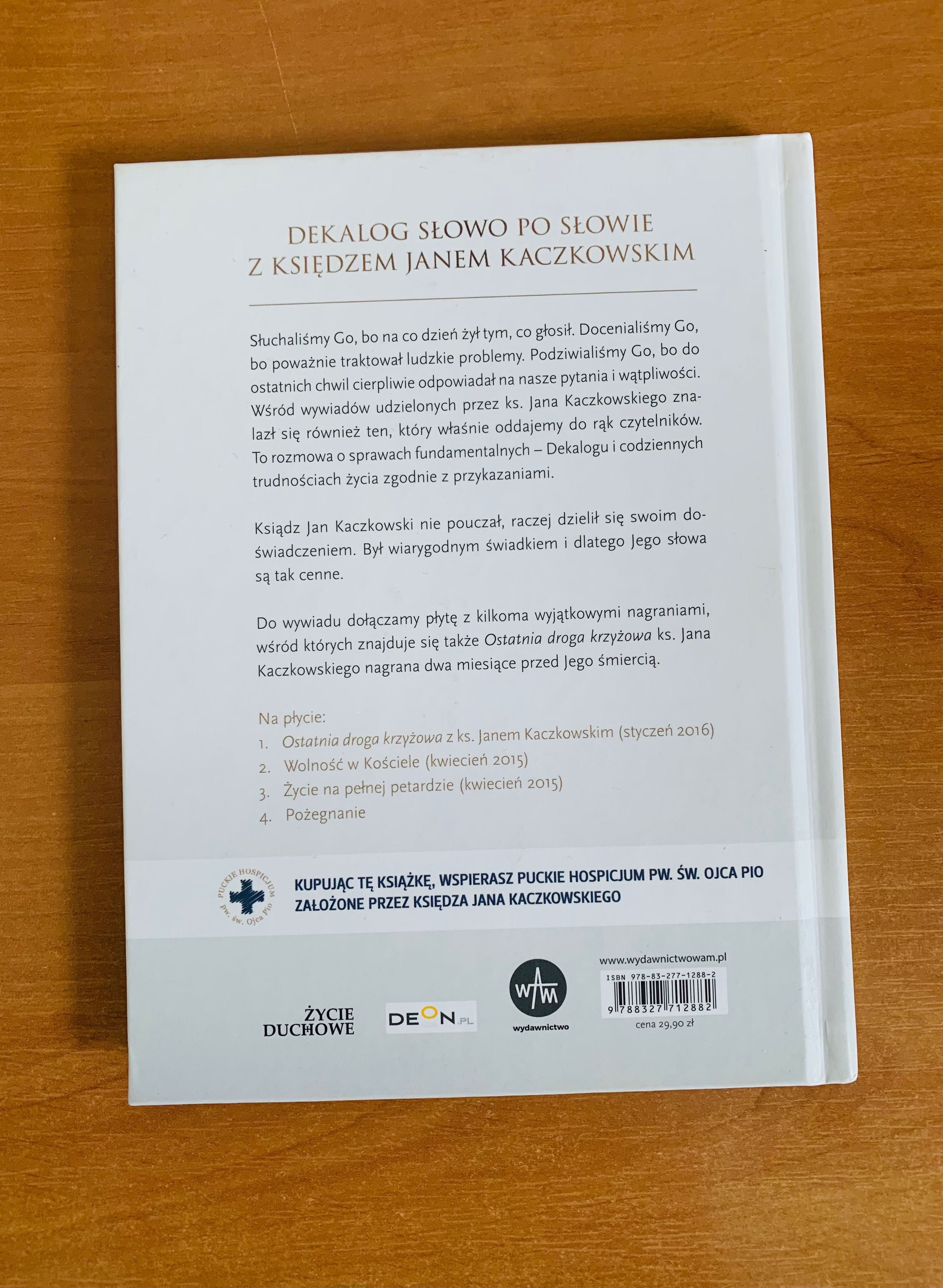 Dekalog księdza Jana Kaczkowskiego Dekalog Kaczkowski Szkarpetowska