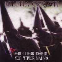 MILITIA CHRISTI cd Non Timor Domini Non Timor Malus   gothic ambient
