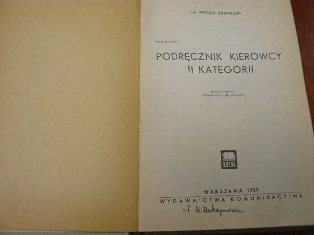 Podręcznik kierowcy II KATEGORII W. ZAWADZAKI 1959 R BK
