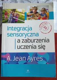 Integracja sensoryczna a zaburzenia uczenia się Ayres