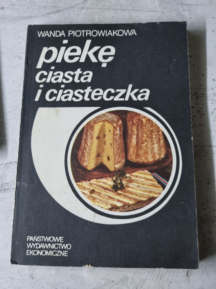 Piekę ciasta I ciasteczka Wanda Piotrowiakowa 1991
