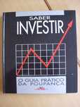 Saber Investir -O Guia Prático da Poupança