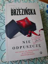 Nie odpuszczę - Diana Brzezińska