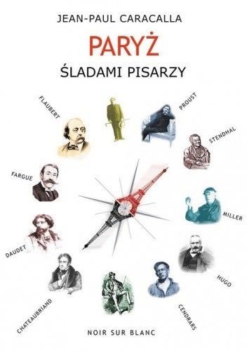 Paryż śladami pisarzy Jean-Paul Caracalla