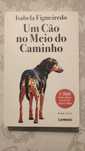 Livro "Um cão no meio do caminho" de Isabela Figueiredo